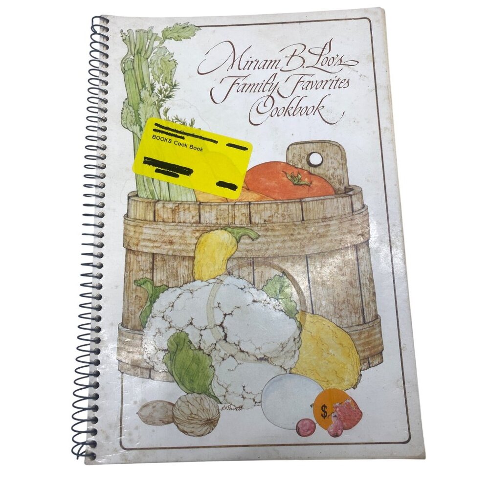 Miriam B. Loos Family Favorites Cookbook.